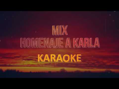 Mix homenaje a Karla (Cumbia), Karibe band, Karaoke - Pista Musical