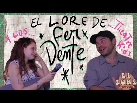 El Lore de FER DENTE!!