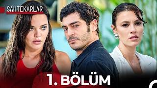 Sahtekarlar 1. Bölüm (FULL HD)