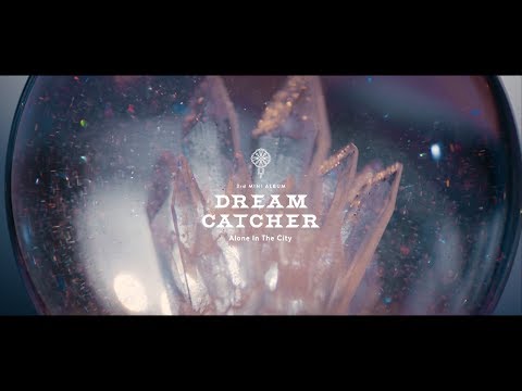 Dreamcatcher(드림캐쳐) 'What' MV Video