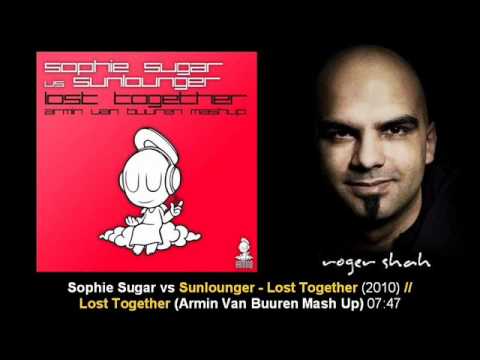 Sophie Sugar vs Sunlounger - Lost Together (Armin van Buuren Mashup)
