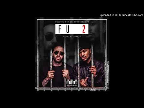 Chad Da Don - FU2 Ft YoungstaCPT