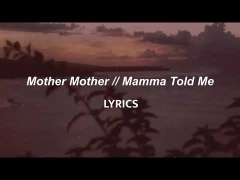 Mamma Told Me