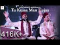 സിദ്റതുൽ മുൻതഹാ WARSI S Tu Kujaa Man Kujaa With Anukampadasakam Sameer B