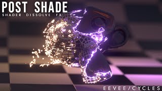 PostShade - Dissolve FX | BlendAtlas