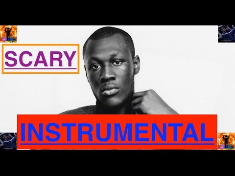 STORMZY SCARY OFFICIAL - [INSTRUMENTAL]