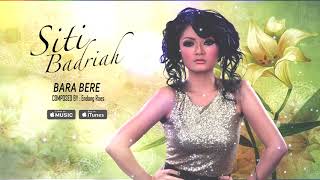 Download lagu Siti Badriah - Bara Bere ( Video Lyrics) #lirik mp3