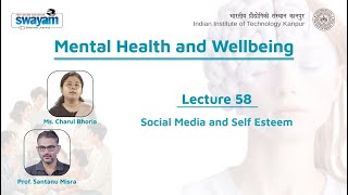 Lecture 58: Social Media and Self Esteem