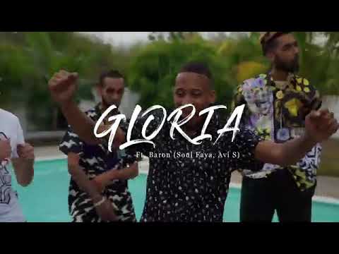 Gloria Feat. Baron (Prod by Soul Faya & Avi S)