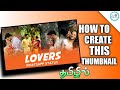 How To Make WhatsApp Status YouTube Channel Thumbnail In Tamil Thumbnail Making