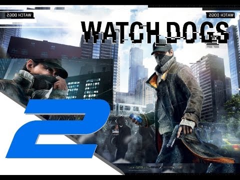 Watch Dogs - Walkthrough Gameplay Part 2 - Big Brother & Backstage Pass
