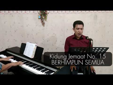 KJ No. 15 "Berhimpun Semua" - Adriaen Valerius; I. S. Kijne.