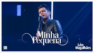 Download Léo Magalhães – MINHA PEQUENA