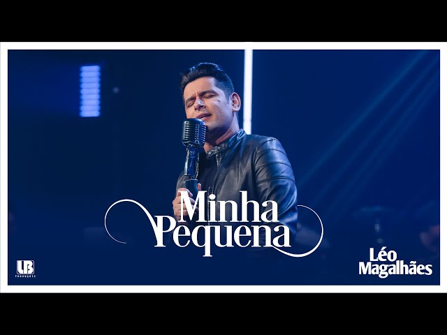 Download Léo Magalhães – MINHA PEQUENA