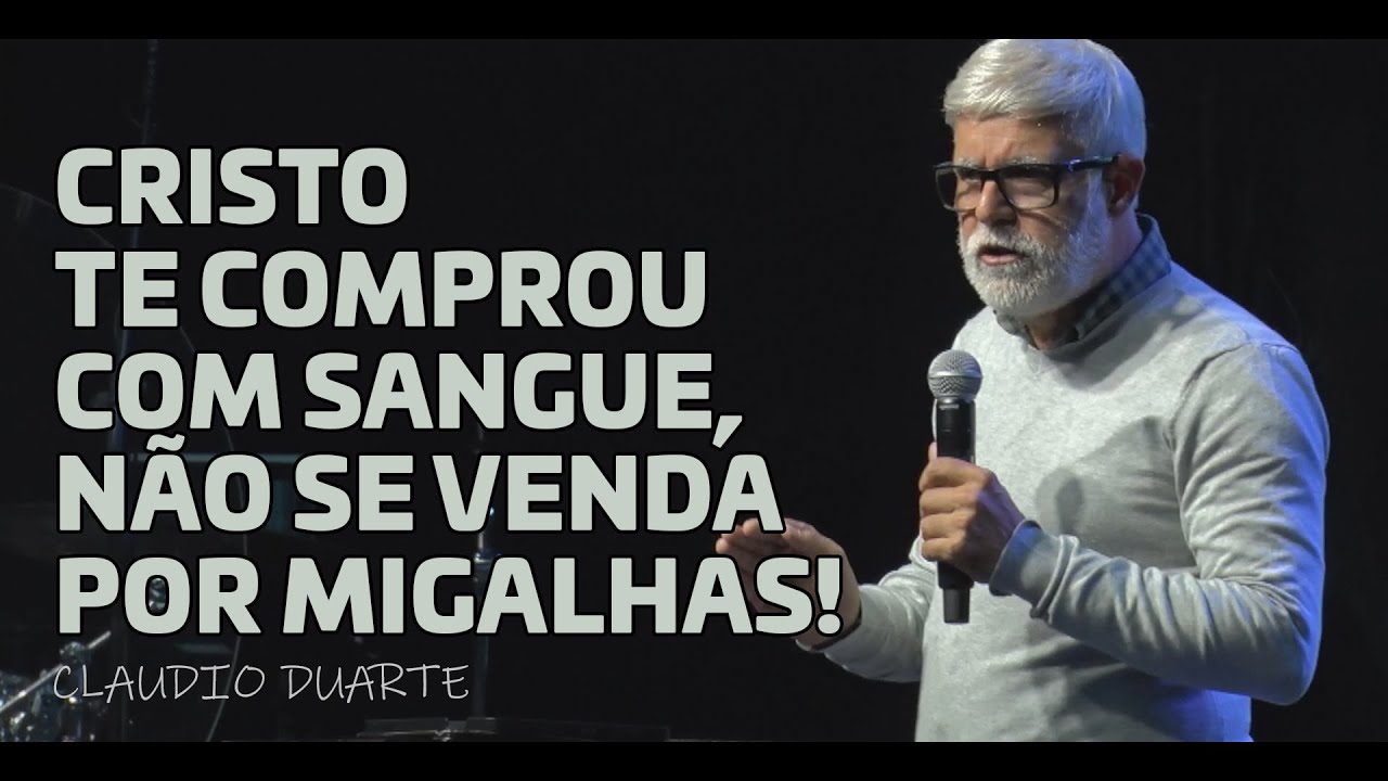 VOCÊ vale o PREÇO que foi PAGO POR VOCÊ - Claudio Duarte