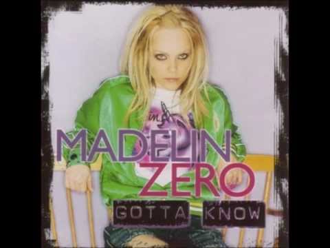 Madelin Zero - Gotta Know Remix