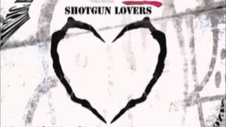 Shotgun Lovers- Guriri + Boron