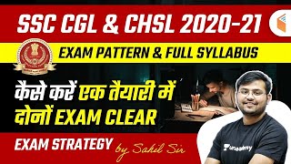 SSC CGL & CHSL 2020-21 Exam Pattern, Full Syllabus & Strategy by Sahil Khandelwal