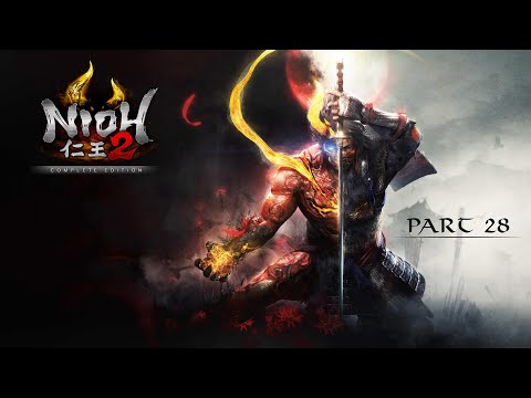 Nioh 2 Playthrough Part 28