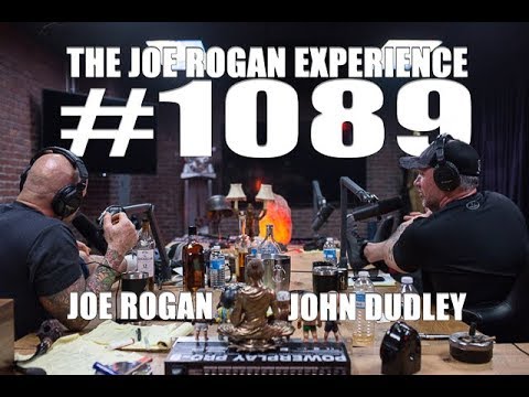Joe Rogan Experience #1089 - John Dudley