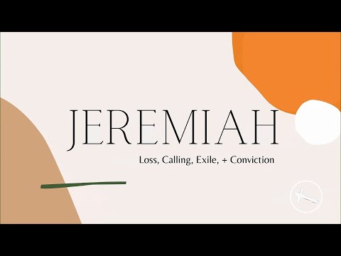 Jeremiah: Lamenting What Was Lost