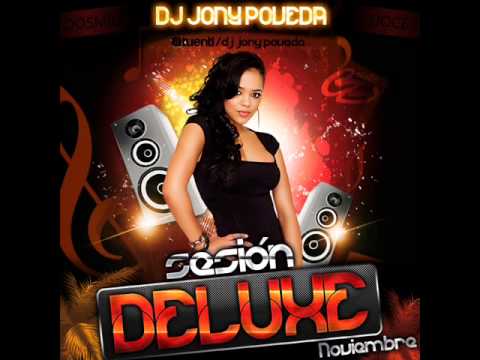 15 Sesion Deluxe Noviembre 2012 Dj Jony Poveda