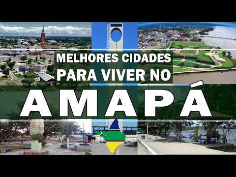 TOP 5 cidades pra viver no AMAPÁ