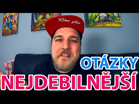 NEJDEBILNĚJŠÍ OTÁZKY - WEEK #257