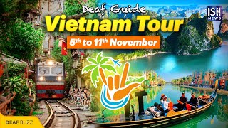 Vietnam Tour for the Deaf Community |Deaf International Travel