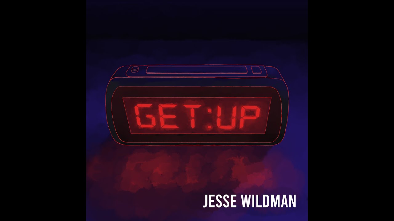 Jesse Wildman - Get Up