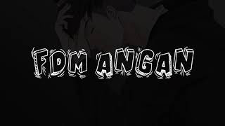 Download lagu FDM angan lirik mp3