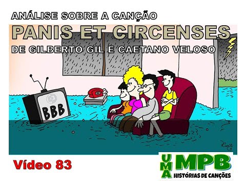 *1MPB- 83: Panis Et Circenses (história e análise de canção)
