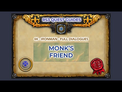 RS3: Monk's Friend Quest Guide