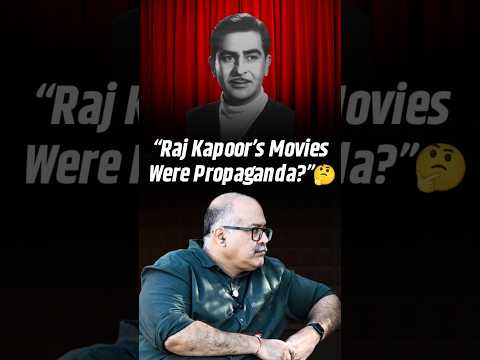 Sushant Sareen Says Raj Kapoor’s Movies Were Propaganda