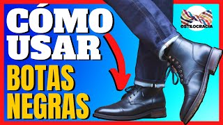 CÓMO USAR #BOTAS NEGRAS para HOMBRE, no dejes de SEGUIR ESTAS REGLAS PARA USARLAS