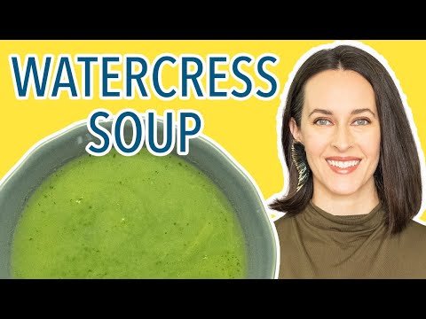Watercress Soup - How to Cook Watercress - Watercress recipe - Soup with Greens