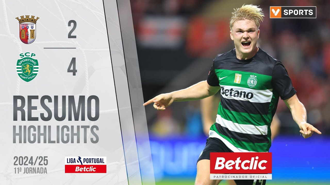 Resumo: Braga 2-4 Sporting (Liga 24/25 #11)