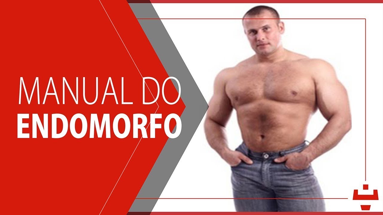 Tudo sobre biotipo endomorfo