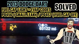 2013 - 2016 DODGE DART GAS CAP LIGHT + EVAP CODES P0456 & P0457 ( FUEL CAP OFF ) 2013 2014 2015 2016