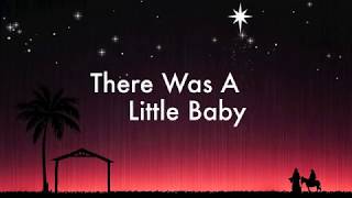 There Was A Little Baby