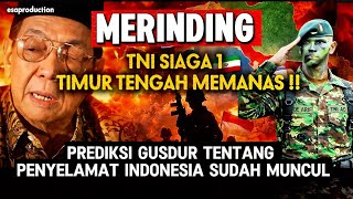 Download lagu TNI Siaga 1 - Timur Tengah Memanas !! PREDIKSI GUSDUR yg Bikin Merinding mp3