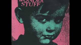 The Wonder Stuff - Ten Trenches Deep