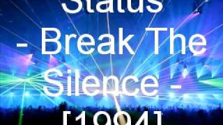 Status - Break The Silence