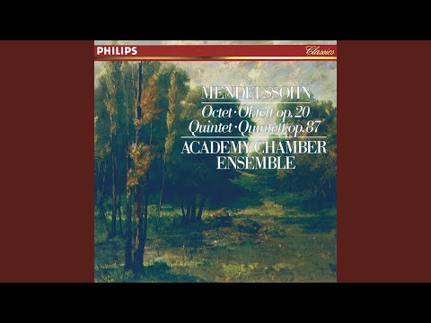 Mendelssohn: Octet In E Flat, Op. 20, MWV R20 - 1. Allegro moderato, ma con fuoco
