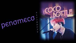 PENOMECO (페노메코) - COCO BOTTLE LYRICS [HAN/ROM/ENG]