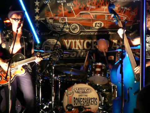 Vince Ray & The Boneshakers - Somebody's Gonna Get Their Head Kicked In Tonight