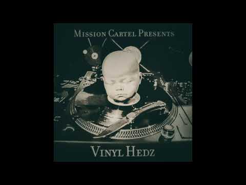 Mission Cartel Presents - Vinyl Hedz  Side b