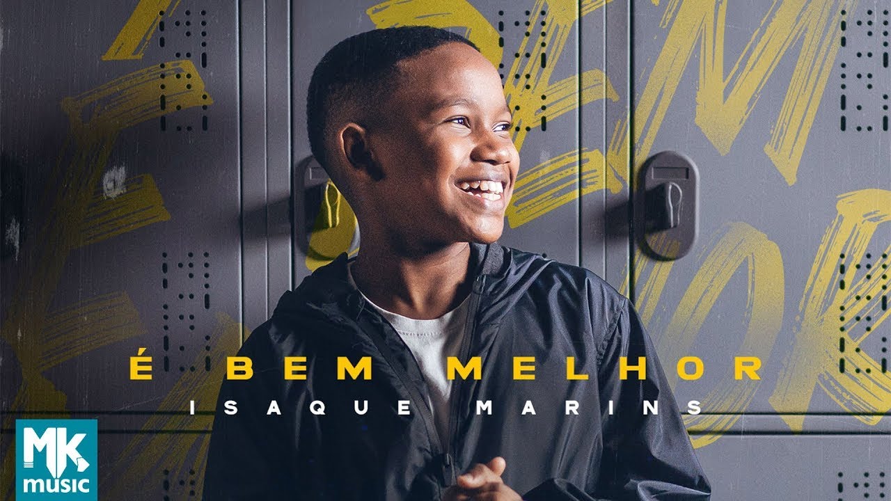 Isaque Marins - É Bem Melhor