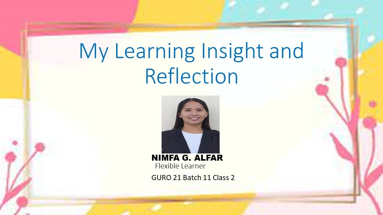LEARNING INSIGHTS AND REFLECTIONS