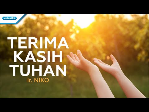 Terima Kasih Tuhan - Ir. Niko (Official lyric video)